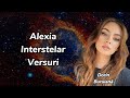 Alexia Interstelar Versuri Lyrics Video