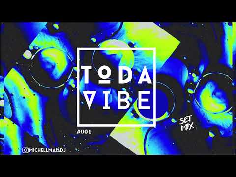 TODA VIBE #001 por DJ Michell Maia (Alok, Dua Lipa, David Guetta, Oliver Heldens, Tujamo, Chris Lake