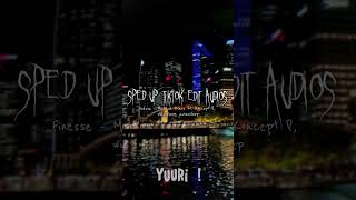 Sped Up TikTok Audios ♡ (Finesse - Michael Prince ft. Koncept P, willnosleep, avonosleep)