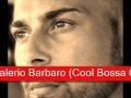 FRAGILE (Sting) - VALERIO BARBARO [Cool Bossa ...