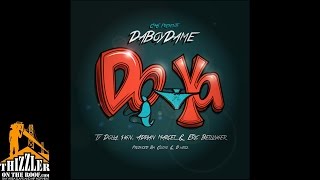 Da Boy Dame ft. Ty Dolla $ign, Adrian Marcel & Eric Bellinger - Do Ya [Thizzler.com]