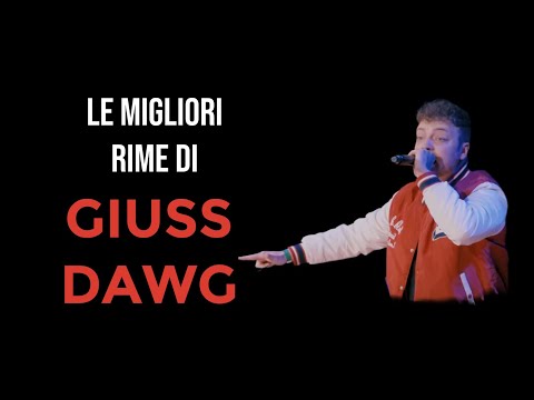 LE MIGLIORI RIME DI GIUSS DAWG pt. 1