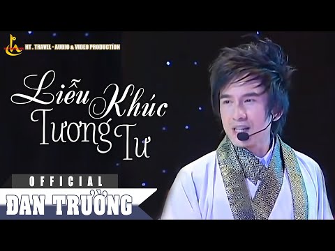 Liễu khúc tương tư - Đan Trường