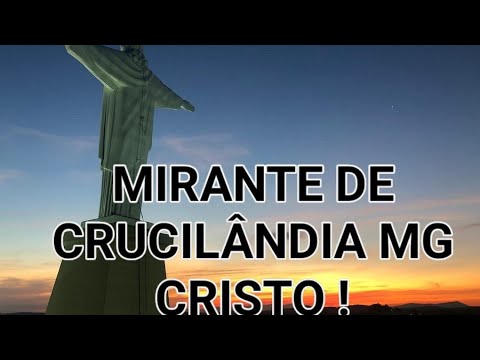 CONHEÇA MIRANTE DE CRUCILÂNDIA MG 