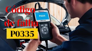 p0335 explicação detalhada