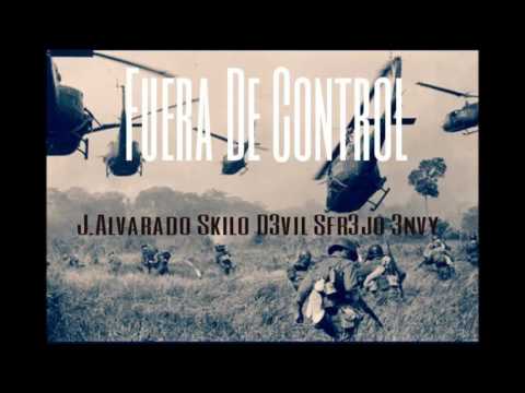 SKILO&DEVIL FEAT J ALVARADO-ENVY-SFREJO - FUERA DE CONTROL