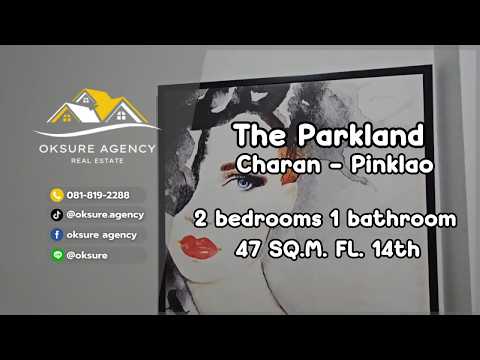 The Parkland Charan-Pinklao : เดอะ พาร์คแลนด์ จรัญฯ-ปิ่นเกล้า, กรุงเทพ, 42 ซอย จรัญสนิทวงศ์, บางพลัด, กรุงเทพ, 47 ตร.ม., คอนโด ให้เช่า, โดย NATTAPHONG Yodmanotham (K. Book), 500646283 - DDproperty.com