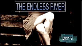 SKINS (Pink Floyd) / THE ENDLESS RIVER