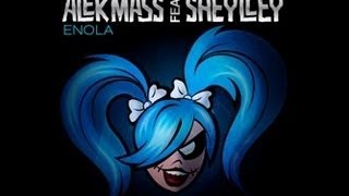 ALEK  MASS Feat. SHEYLLEY - Enola (Radio Edit) [Preview]