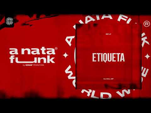 MC LF - Etiqueta (DJ Will SP) [Áudio Oficial]