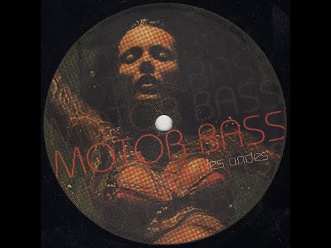 Motorbass - Les Ondes (1996)