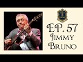 Ep. 57 | Jazz Guitar Legend Jimmy Bruno on Buddy Rich, Sinatra, Tal Farlow, Joe Pass, & Technique