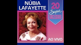Núbia Lafayette - 20 Super Sucessos Ao Vivo (Completo / Oficial)
