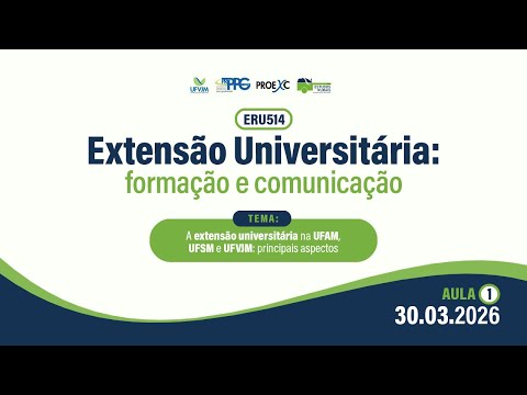 A extensão universitária na UFAM, UFSM e UFVJM: principais aspectos