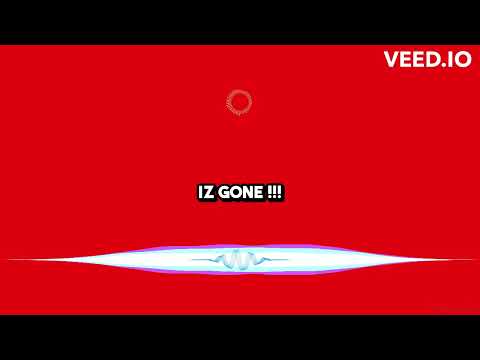 IZ GONE  {lyrics} YE