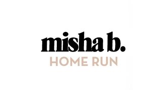 Misha B - Home Run (Audio)