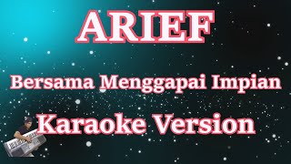 Download lagu Arief - Bersama Menggapai Impian [Karaoke Lirik] | CBerhibur mp3