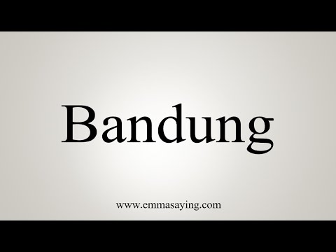 How To Say Bandung