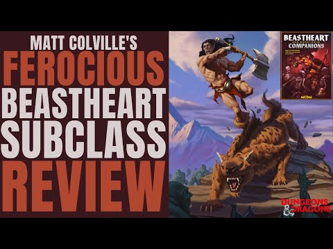 Ferocious Beastheart Subclass Review (MCDM) - D&D 5e Subclass Series