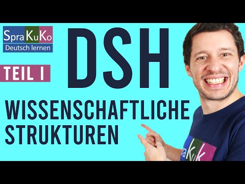 Deutsch lernen C1 - Wissenschaftliche Strukturen in der DSH - Prüfungsbeispiele und Tipps #DSH