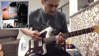 Yo La Tengo - Tom Courtenay (guitar cover)