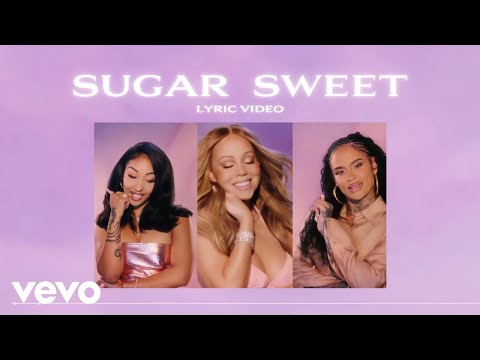 Mariah Carey - Sugar Sweet feat. Shenseea & Kehlani (Official Lyric Video)