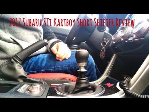 2017 Subaru STi - Kartboy Short Shifter Review