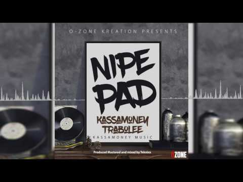 Kassamoney   Nipe Pad ft Trabolee Official Audio