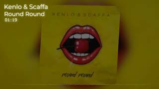 Sugababes - Round Round (Kenlo &amp; Scaffa Remix)