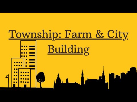 How to play Township \\ Farm and city building \\ make your own town...