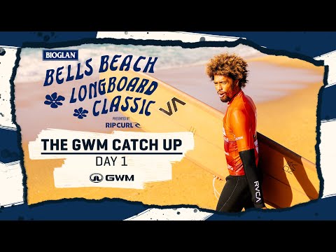 The GWM Catch Up Day 1 - Bioglan Bells Beach Longboard Classic