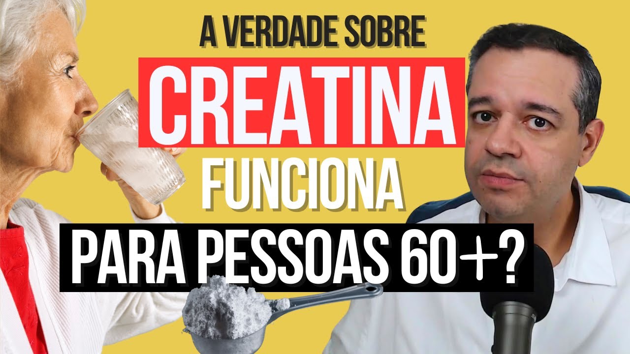 OS BENEFÍCIOS E RISCOS DO USO DE CREATINA EM PESSOAS ACIMA DE 60 ANOS | Dr Flávio Jambo