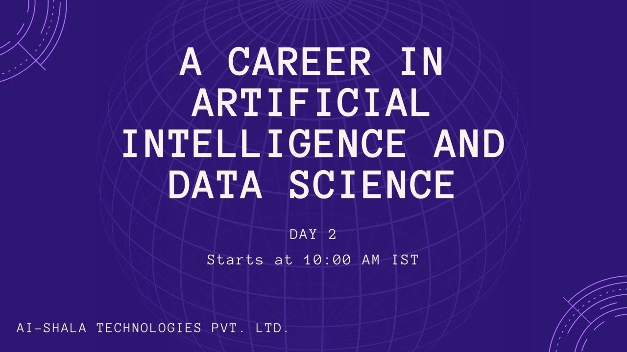 A Career in Artificial Intelligence - Day 2