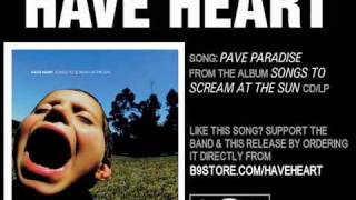 Pave Paradise by Have Heart