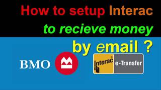 Setup Interrac to revieve money via email with BMO check account