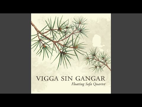 Vigga sin gangar (feat. Guro Kvifte Nesheim)