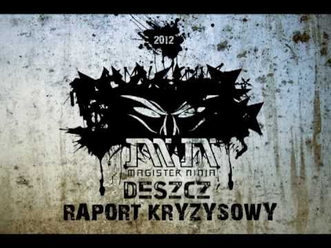16.Magister Ninja- Deszcz (Raport Kryzysowy)