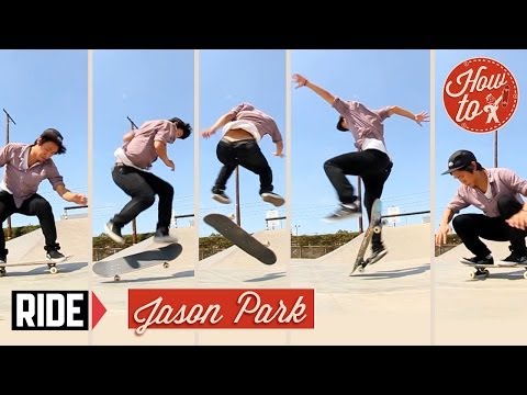 How-To Skateboarding: Half Cab Body Varial with Jason Park
