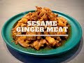 Sesame Ginger Pork Belly 芝麻姜五花肉