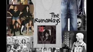 The Runaways- Cherrybomb &amp; California Paradise