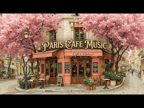 Paris Cafe Jazz - French Cafe Music & Parisian Jazz for Relaxing Coffee Shop Backgrounds