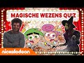 HOE GOED KEN JIJ DE MAGISCHE WEZENS VAN NICKELODEON? ? | WIST JE DATJE-QUIZ | Nickelodeon Nederlands