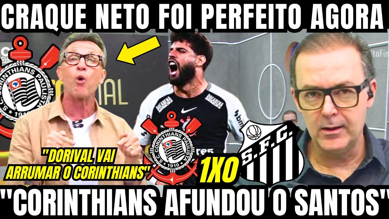 CRAQUE NETO FOI PERFEITO AGORA E FEZ OBSERVAÇÃO GENIAL DO TIME DO CORINTHIANS "NINGUÉM PERCEBEU ISSO