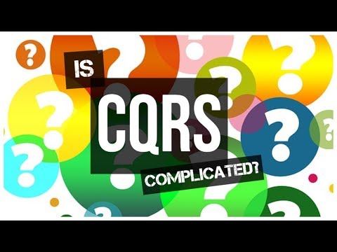 Is CQRS Complicated? No, it's simple!