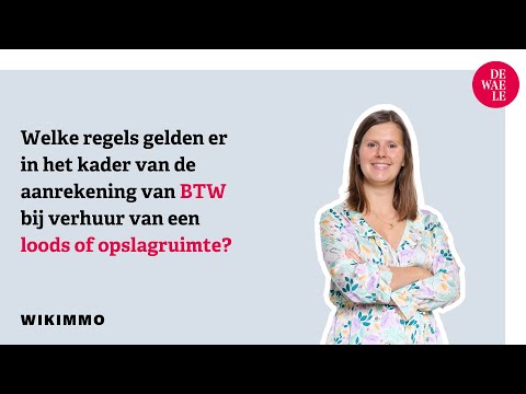 Aanrekening van BTW bij verhuur loods of opslagruimte Wikimmo