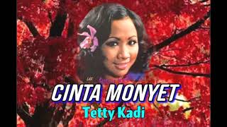 Download lagu CINTA MONYET - Tetty Kadi mp3