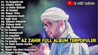 Download lagu AZ ZAHIR TERBARU 2021 FULL BASS - Ya Hayatirruh - Kullul Qulub - Ya Laqolbin - Ala Nuri Rosulillah mp3