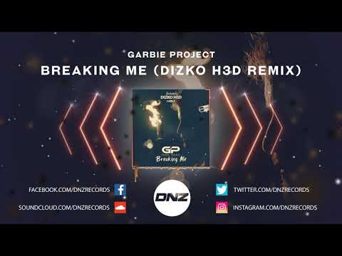 DNZF843 // GARBIE PROJECT - BREAKING ME DIZKO H3D REMIX (Official Video DNZ Records)