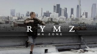 Rymz - Ma Zone