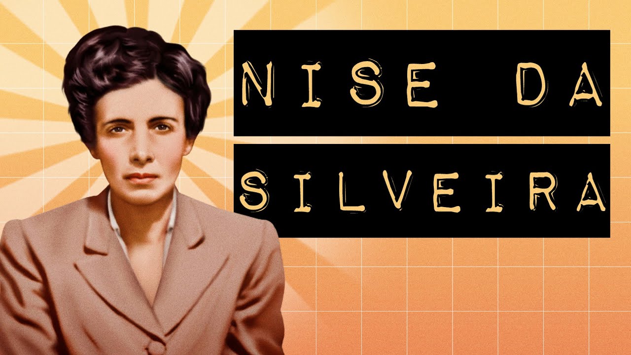 QUEM É NISE DA SILVEIRA